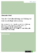 Cover-Bild zum Titel 'Von der Umwelterziehung zur Bildung für eine nachhaltige Entwicklung' von 'Alexander Rödl'