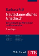 Cover-Bild zum Titel 'Neutestamentliches Griechisch' von 'Barbara Fuß'