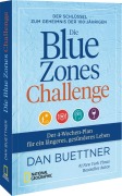 Cover-Bild zum Titel 'Die Blue Zones Challenge' von 'Dan Buettner'