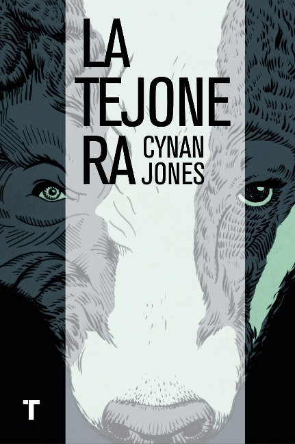 La tejonera - Cynan Jones