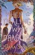 Cover-Bild zum Titel 'When Dealing with Dragons' von 'Dana Swift'