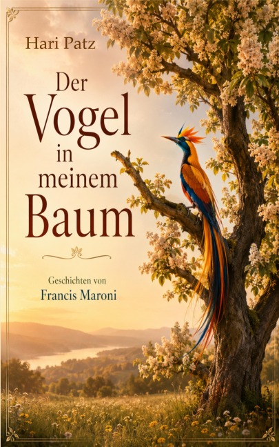 Der Vogel in meinem Baum - Hari Patz