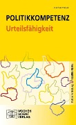 Cover-Bild zum Titel 'Politikkompetenz Urteilsfähigkeit' von 'Joachim Detjen'