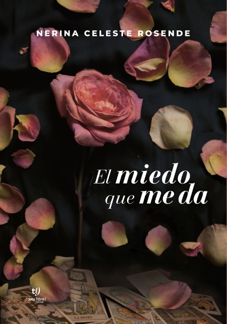 El miedo que me da - Nerina Celeste Rosenda