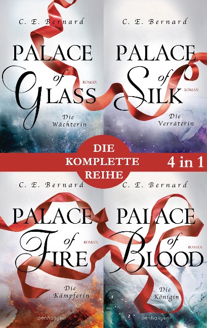 Die Palace-Saga Band 1-4: - Palace of Glass / Palace of Silk / Palace of Fire / Palace of Blood (4in1-Bundle) - C. E. Bernard