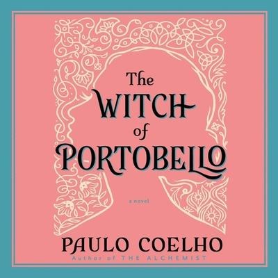 The Witch of Portobello Lib/E - Paulo Coelho