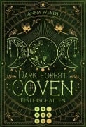 Cover-Bild zum Titel 'Dark Forest Coven. Elsterschatten' von 'Anna Weydt'