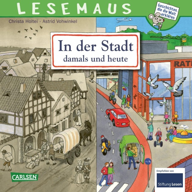 LESEMAUS 150: In der Stadt - damals und heute - Christa Holtei