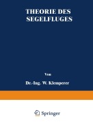 Cover-Bild zum Titel 'Theorie des Segelfluges' von 'W. Klemperer'