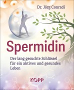 Cover-Bild zum Titel 'Spermidin' von 'Jörg Conradi'