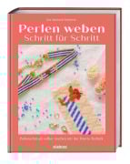 Cover-Bild zum Titel 'Perlen weben Schritt für Schritt' von 'Lisa Santiuste Iñurrieta'