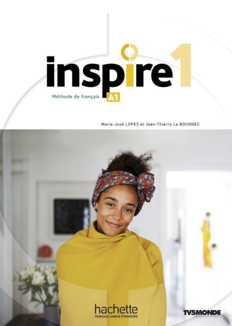 Inspire 1 - Internationale Ausgabe. Kursbuch mit Code, Parcours digital® und Beiheft - Jean-Thierry Le Bougnec, Marie-José Lopes