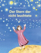 Cover-Bild zum Titel 'Der Stern der nicht leuchtete' von 'Ramona Franken'
