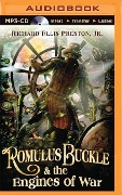 Romulus Buckle & the Engines of War - Richard Ellis Preston