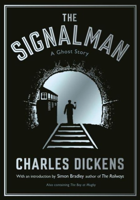 The Signalman - Charles Dickens