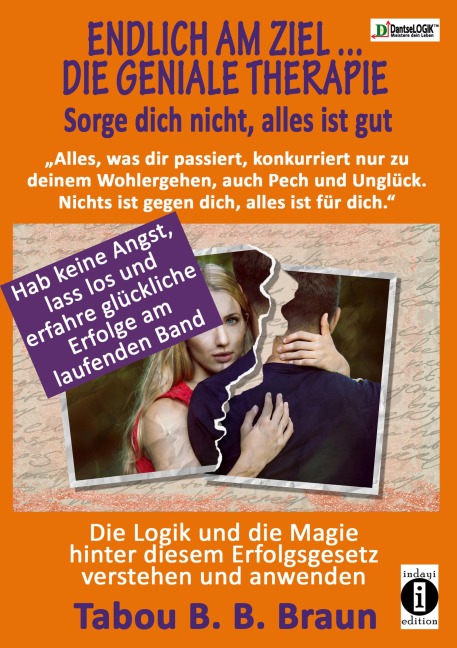 Endlich am Ziel ... die geniale Therapie - Braun Tabou B. B.