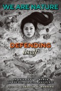 Cover-Bild zum Titel 'We Are Nature Defending Itself' von ''