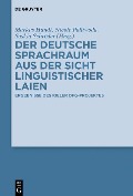 Cover-Bild zum Titel 'Der deutsche Sprachraum aus der Sicht linguistischer Laien' von ''
