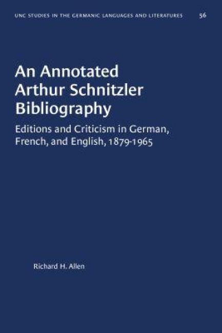 An Annotated Arthur Schnitzler Bibliography - Richard H Allen