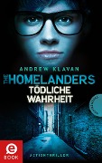 The Homelanders 3: Tödliche Wahrheit - Andrew Klavan