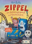 Cover-Bild zum Titel 'Zippel - Ein Schlossgespenst auf Geisterfahrt' von 'Alex Rühle'