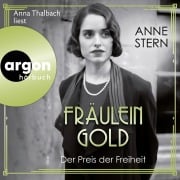 Cover-Bild zum Titel 'Fräulein Gold: Der Preis der Freiheit' von 'Anne Stern'