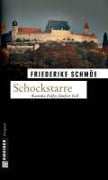 Cover-Bild zum Titel 'Schockstarre' von 'Friederike Schmöe'