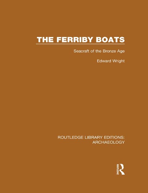 The Ferriby Boats - Edward Wright