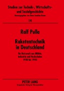 Cover-Bild zum Titel 'Raketentechnik in Deutschland' von 'Ralf Pulla'