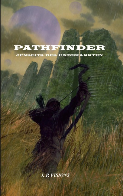 Pathfinder: Jenseits des Unbekannten - J. P. Visions