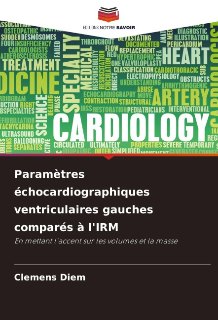 Paramètres échocardiographiques ventriculaires gauches comparés à l'IRM - Clemens Diem