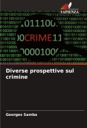 Cover-Bild zum Titel 'Diverse prospettive sul crimine' von 'Georges Samba'