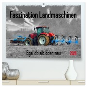 Cover-Bild zum Titel 'Faszination Landmaschinen - Egal ob alt oder neu (hochwertiger Premium Wandkalender 2026 DIN A2 quer), Kunstdruck in Hochglanz' von 'Claudia Kleemann'