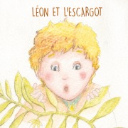 Cover-Bild zum Titel 'Léon et l'escargot' von 'Sophie Mathieu, Laurent Fieux'