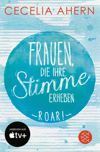 Frauen, die ihre Stimme erheben. Roar. Jetzt verfilmt von und mit Nicole Kidman - Cecelia Ahern