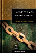 Cover-Bild zum Titel 'La vida es sueño: Adaptación al español moderno (Transparente, #6)' von 'Stephanie Burckhard'
