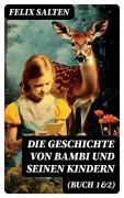 Cover-Bild zum Titel 'Die Geschichte von Bambi und seinen Kindern (Buch 1&2)' von 'Felix Salten'