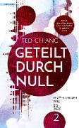 Cover-Bild zum Titel 'Geteilt durch null' von 'Ted Chiang'
