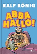 Cover-Bild zum Titel 'ABBA HALLO!' von 'Ralf König'