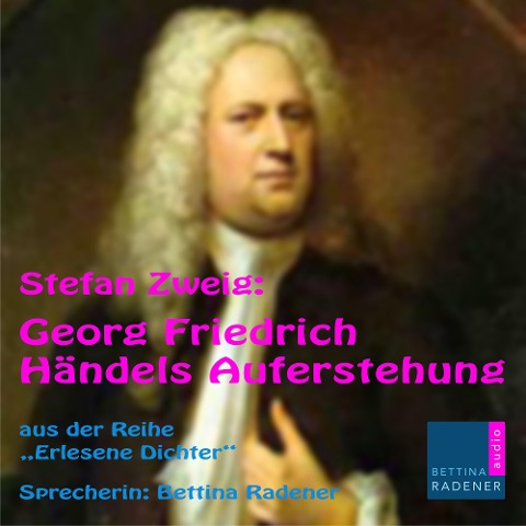 Georg Friedrich Händels Auferstehung - Stefan Zweig