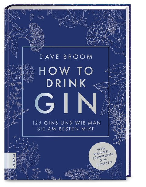 How to Drink Gin - Dave Broom