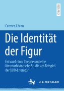 Cover-Bild zum Titel 'Die Identität der Figur' von 'Carmen L¿can'