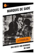 Cover-Bild zum Titel 'Das Beste von Marquis de Sade' von 'Marquis Sade'