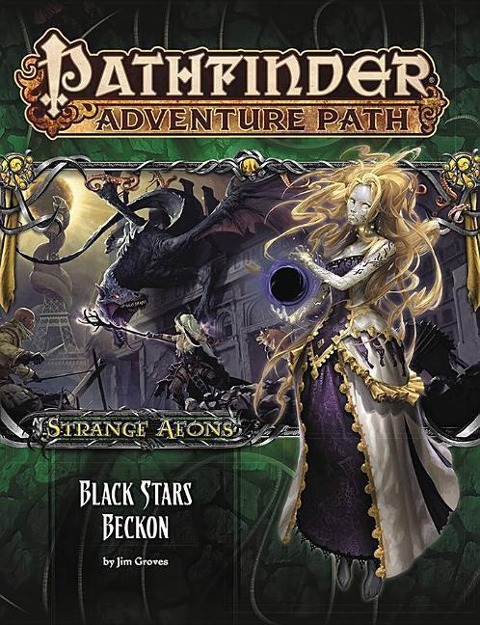 Pathfinder Adventure Path: Strange Aeons Part 6 of 6: Black Stars Beckon - Jim Groves