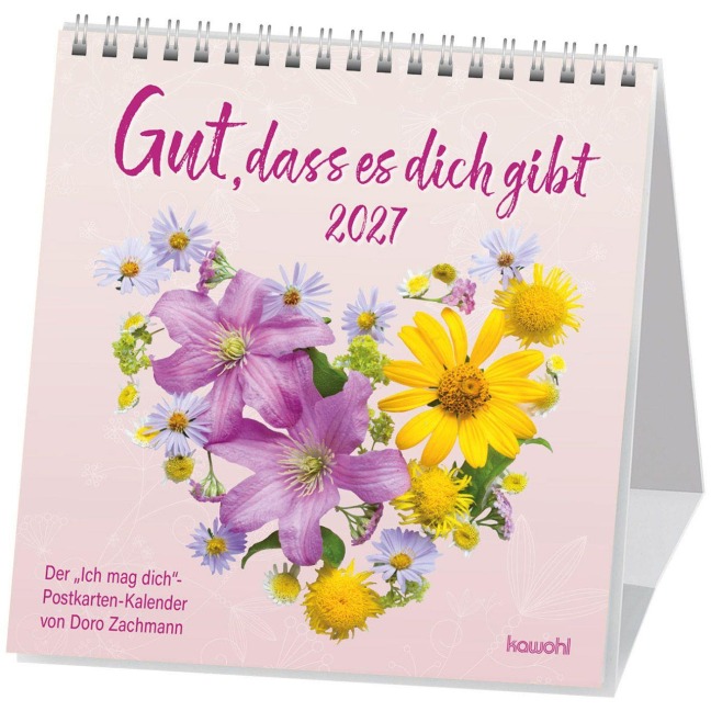 Gut, dass es dich gibt 2027 - Doro Zachmann