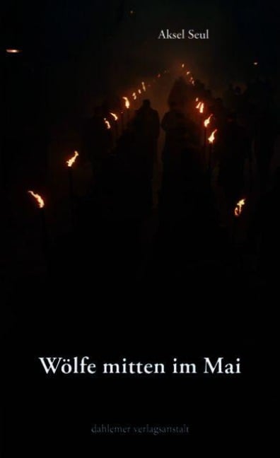 Wölfe mitten im Mai - Aksel Seul