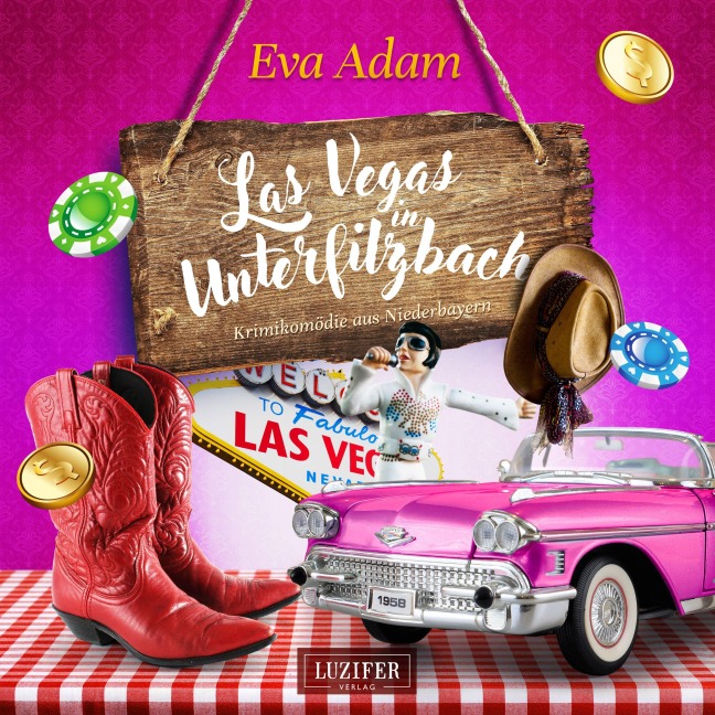 LAS VEGAS IN UNTERFILZBACH - Eva Adam