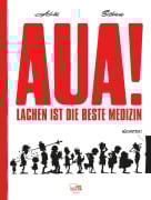 Cover-Bild zum Titel 'Aua! - Lachen ist die beste Medizin' von 'Achdé, Sichère'