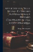 Cover-Bild zum Titel 'Applicabilità Delle Norme Di Diritto Internazionale Privato Contenute in Una Legge Straniera' von 'Giovanni Battista Guarini'