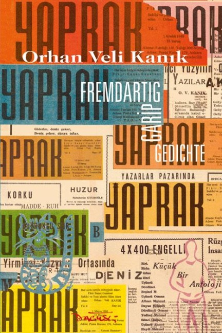 Fremdartig. Gedichte - Orhan Veli Kanik